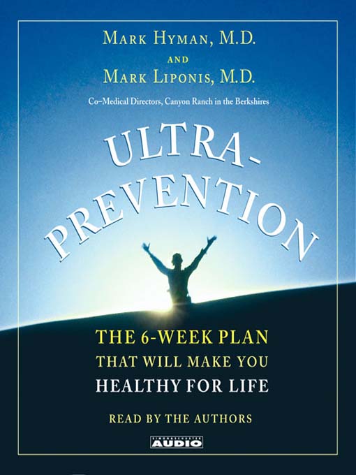 Title details for Ultraprevention by Mark Hyman - Available